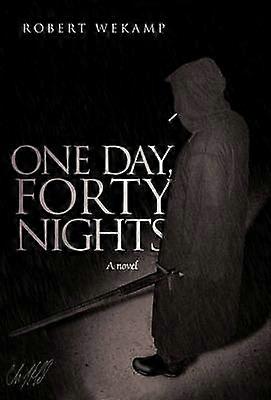 One Day Forty Nights