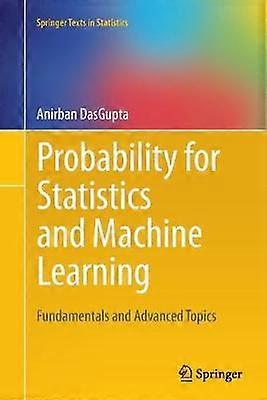 Probability for Statistics and Machine Learning