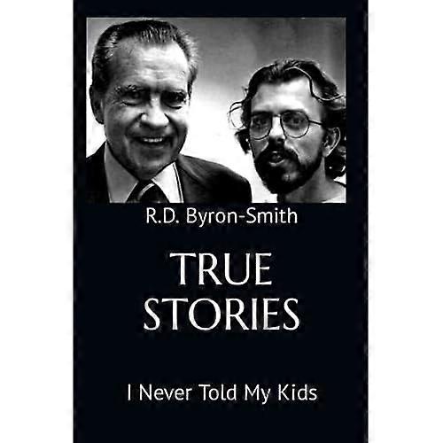 True Stories : I Never Told My Kids
