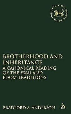 Brotherhood and Inheritance