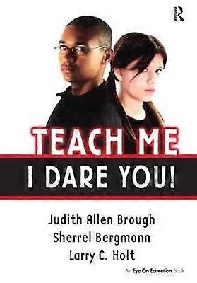 Teach Me I Dare You!