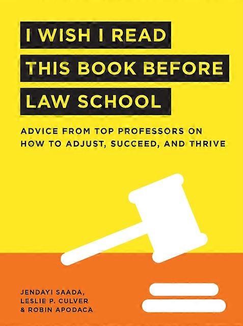 I Wish I Read This Book Before Law School by Robin Apodaca Paperback