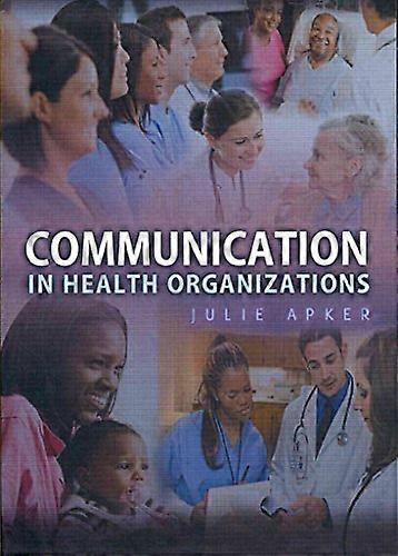 Communication in Health Organizations