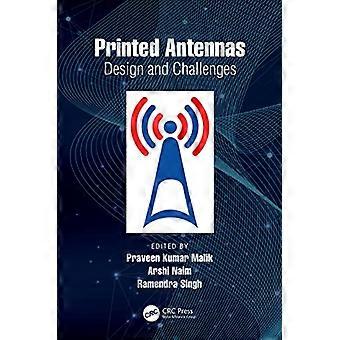 Printed Antennas Design and Challenges
