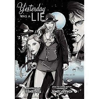 Gestern war eine Lüge: Eine Graphic Novel