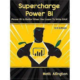 Tehosta Power BI:tä: Power BI on parempi, kun opit kirjoittamaan DAX-kielen