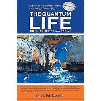Vita quantistica: c'è un modo migliore di vivere