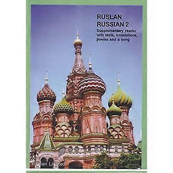 Ruslan Russian 2 Supplementary Reader: Met gratis downloadbare audio: 2013