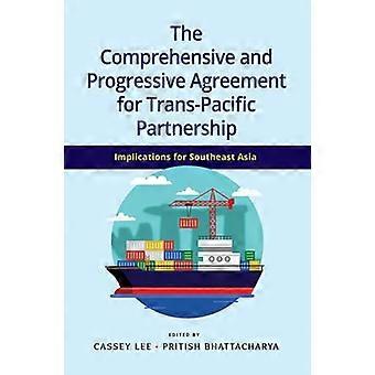 L'accordo globale e progressivo per il partenariato transpacifico: implicazioni per il sud-est asiatico