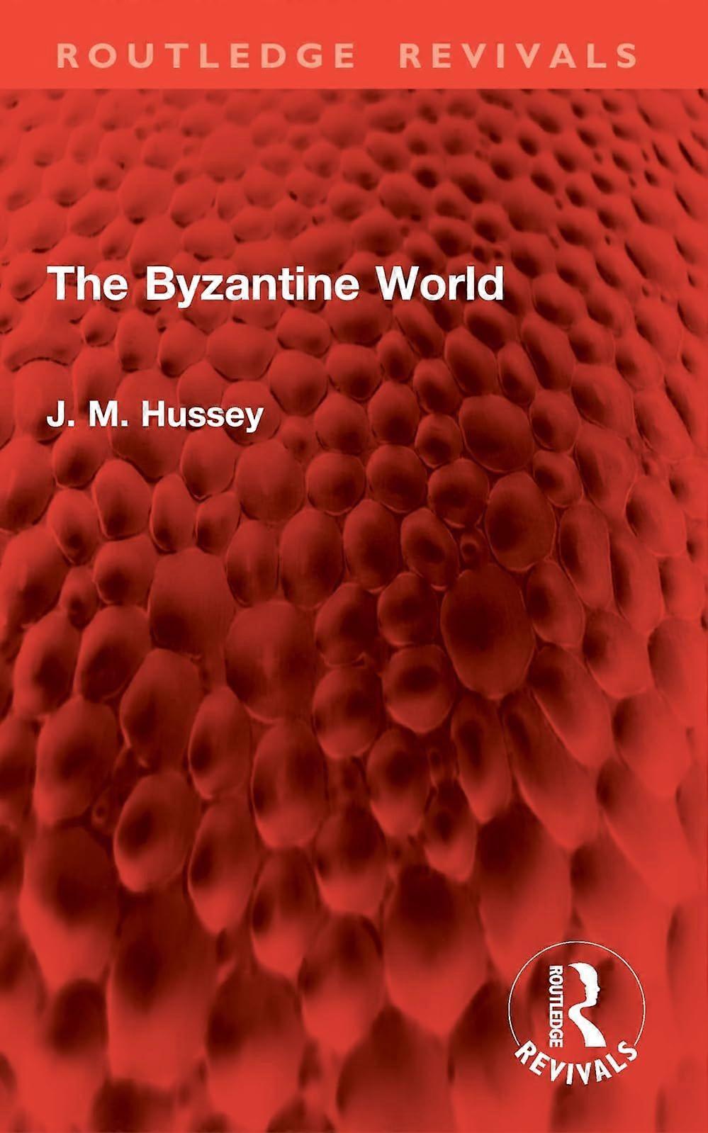The byzantine world
