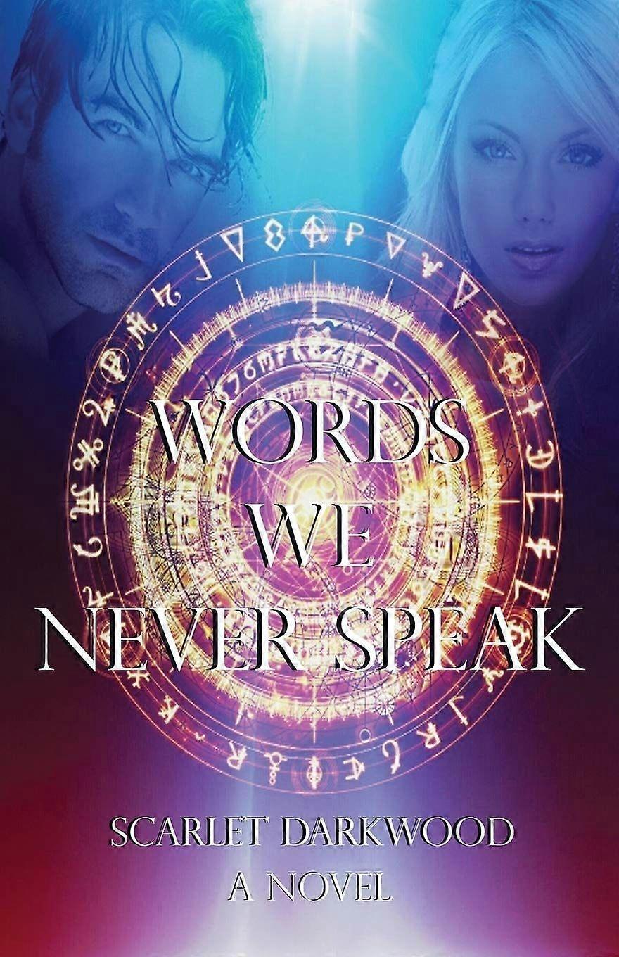 Words we never speak