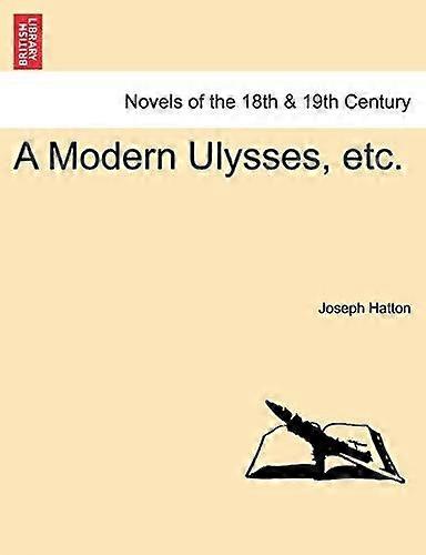 A modern ulysses, etc.