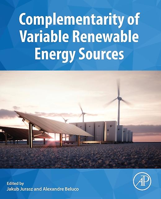 Complementarity Of Variable Renewable Energy Sources Paperback Book