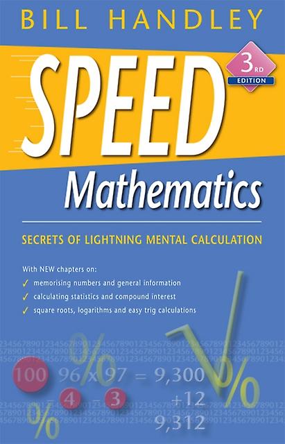 Speed Mathematics by Bill Handley Paperback Book
