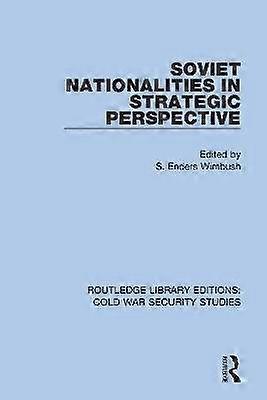 Soviet Nationalities in Strategic Perspective