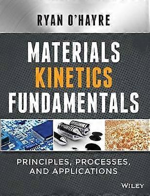 Materials Kinetics Fundamentals