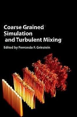 Coarse Grained Simulation and Turbulent Mixing