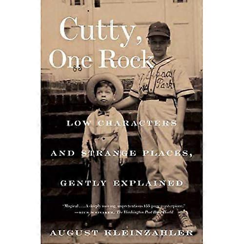 Cutty, One Rock: Low Characters and Strange Places, Gently Explained