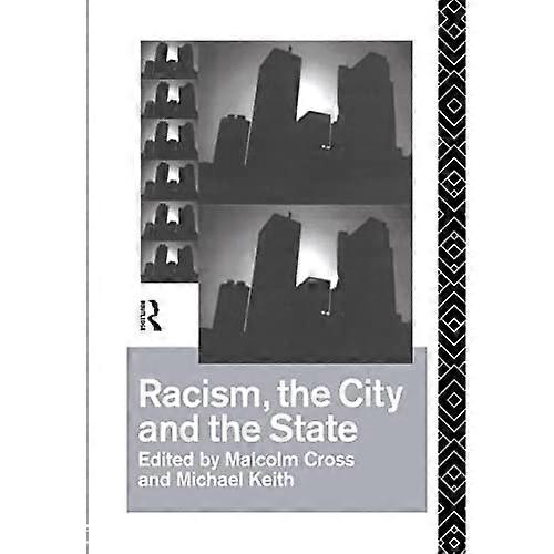 Racism, the City and the State