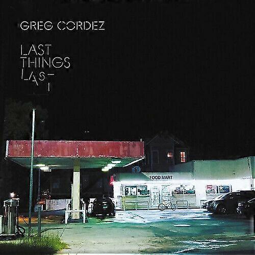 Greg Cordez Last Things Last CD (2018)