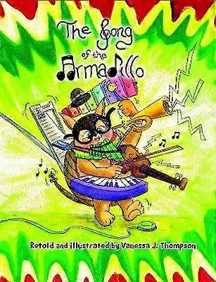 The Song of the Armadillo