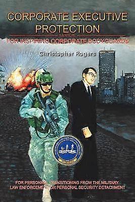 Corporate Executive Protection