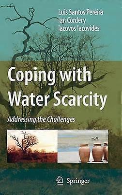 Coping with Water Scarcity