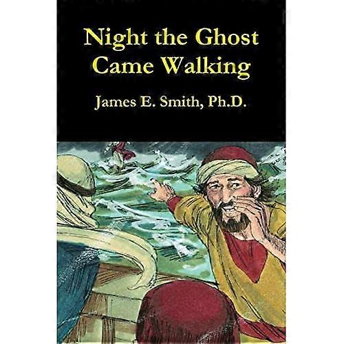 Night the Ghost Came Walking