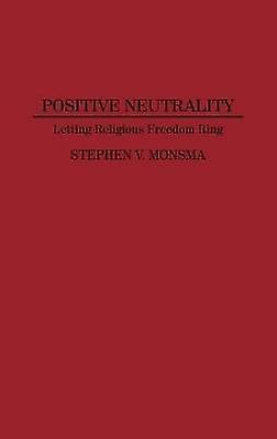 Positive Neutrality