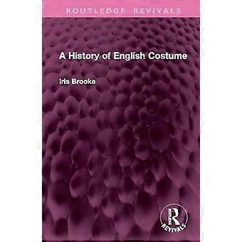Eine Geschichte der englischen Tracht (Routledge Revivals)