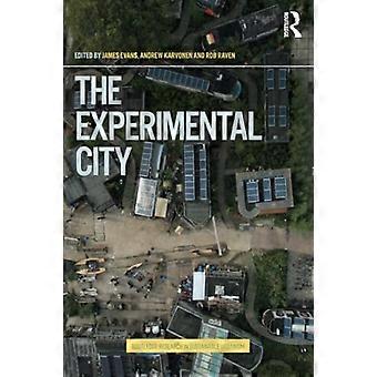 La ville expérimentale (Routledge Research in Sustainable Urbanism)