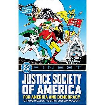 DC Finest: Justice Society of America: Amerikan ja demokratian puolesta