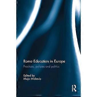 Roma Education In Europe Practices Policies And Politics - Taylor & Francis Ltd