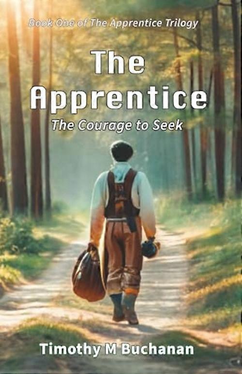 L'Apprenti : le courage de chercher