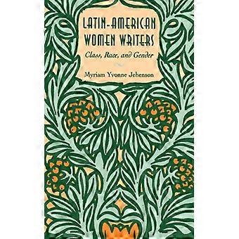 Escritoras latino-americanas: classe, raça e gênero - Myriam Yvonne Jehenson - Brochura - Livro em inglês - História