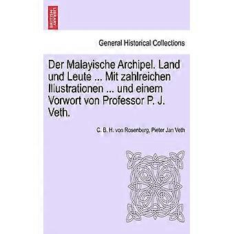 Der Malayische Archipel. Land Und Leute. Mit Zahlreichen Illustrationen. Und - C. B. H. von Rosenberg - Paperback - English Book - History
