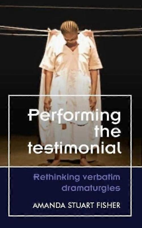 Performing The Testimonial
