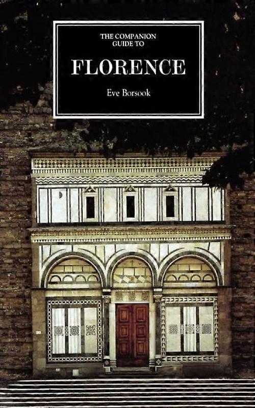 The Companion Guide To Florence