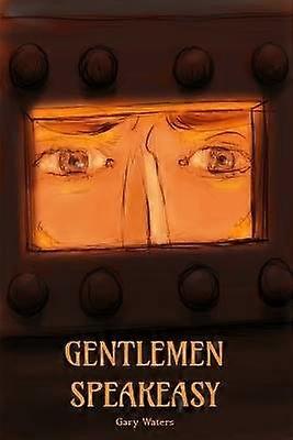 Gentlemen Speakeasy