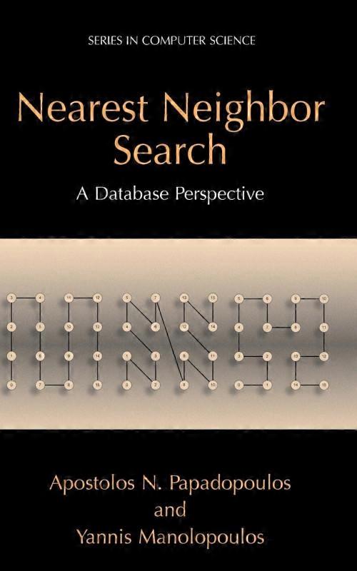 Nearest Neighbor Search A Database Perspective