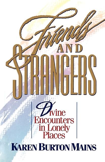 Friends And Strangers