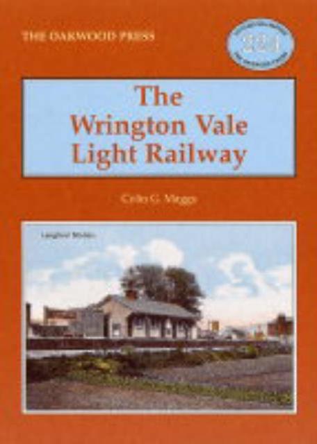 The Wrington Vale Light Railway by Colin Gerald Maggs Paperback