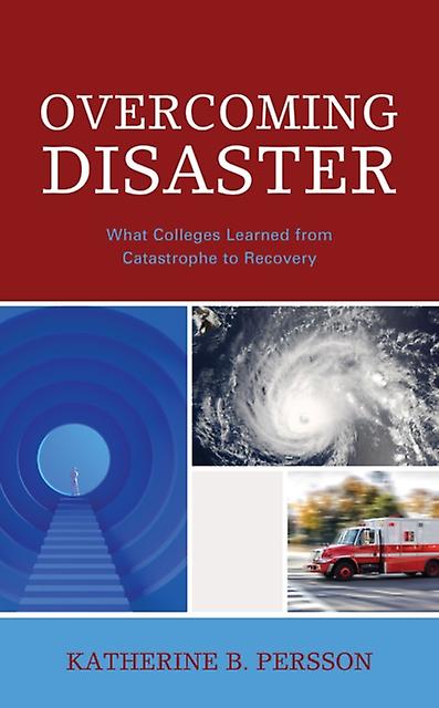 Overcoming Disaster by Katherine B. Persson Paperback