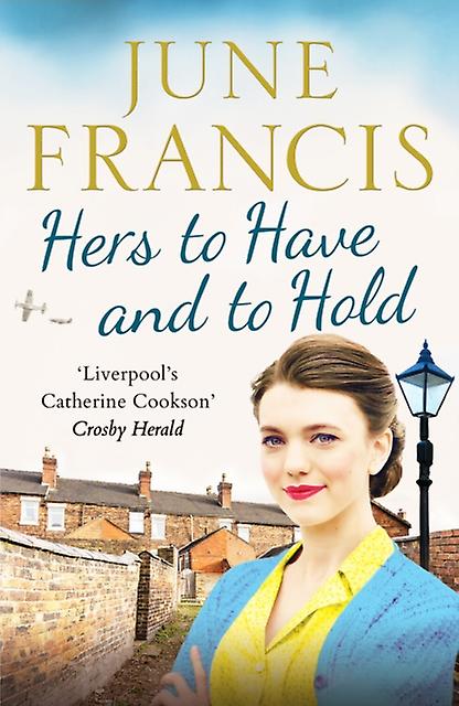 Hers To Have And To Hold by June Francis Paperback