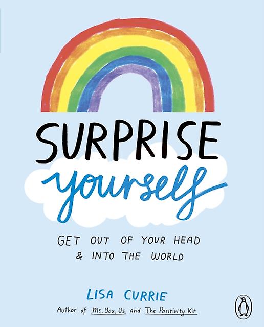 Surprise Yourself by Lisa Currie Paperback Book