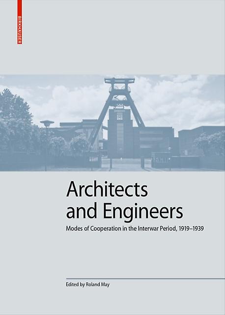 Architects And Engineers by Birkhauser Hardback Book