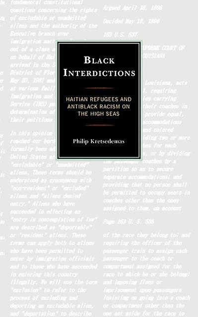 Black Interdictions by Philip Kretsedemas Paperback