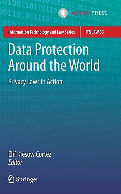 Data Protection Around The World by T.M.C. Asser Press Hardback Book