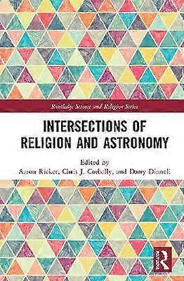 Intersections of Religion and Astronomy