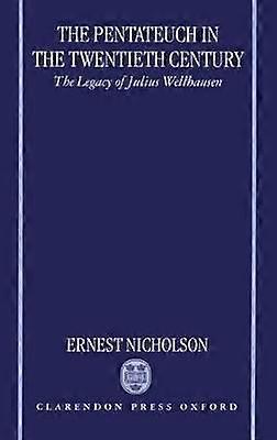 The Pentateuch in the Twentieth Century